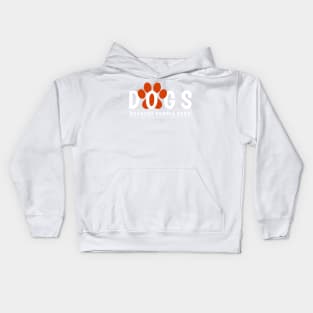 Dogs Because people sucks Kids Hoodie